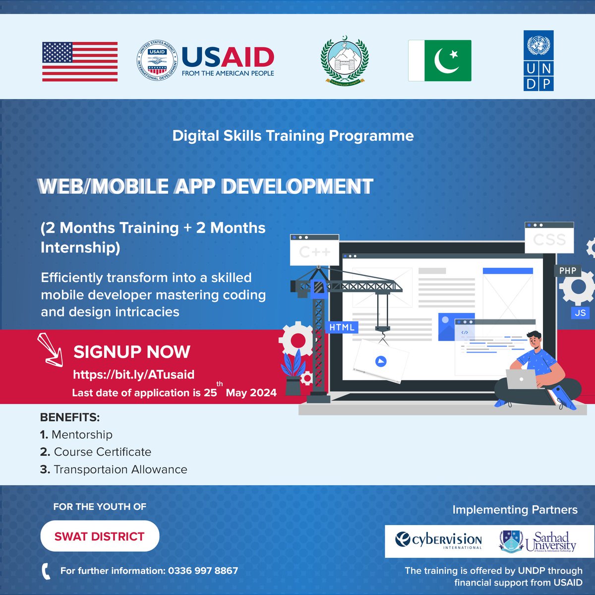 CybervisionI's tweet photo. Join our 2-month Web/Mob App Development course, with a 2-month internship! USAID &amp; #UNDPinPakistan with CyberVision &amp; SUIT are empowering the #YouthOfSwat. Women, disabled people, and minorities are encouraged to apply. Deadline: 25 May 2024.
https://t.co/pvuPaE8BNW https://t.co/fEvMLKQ6tM