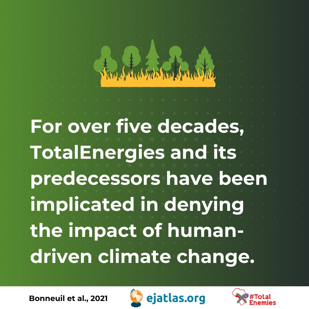 For over five decades, @TotalEnergies and its predecessors have been implicated in denying the impact of human induced #ClimateChange. #KickTotalOutofAfrica