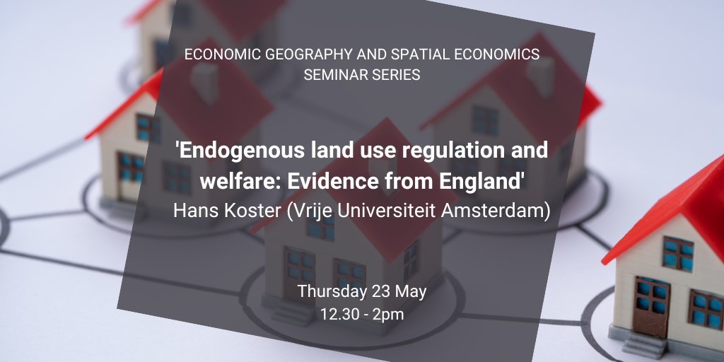 💡 Our Economic Geography and Spatial Economics seminar series concludes for Spring Term on 23 May with Hans Koster from @VUamsterdam If you'd like to attend, please email geog.research@lse.ac.uk @crescenzi_r @CarozziFelipe @Davide_Rigo_ zurl.co/4Smz