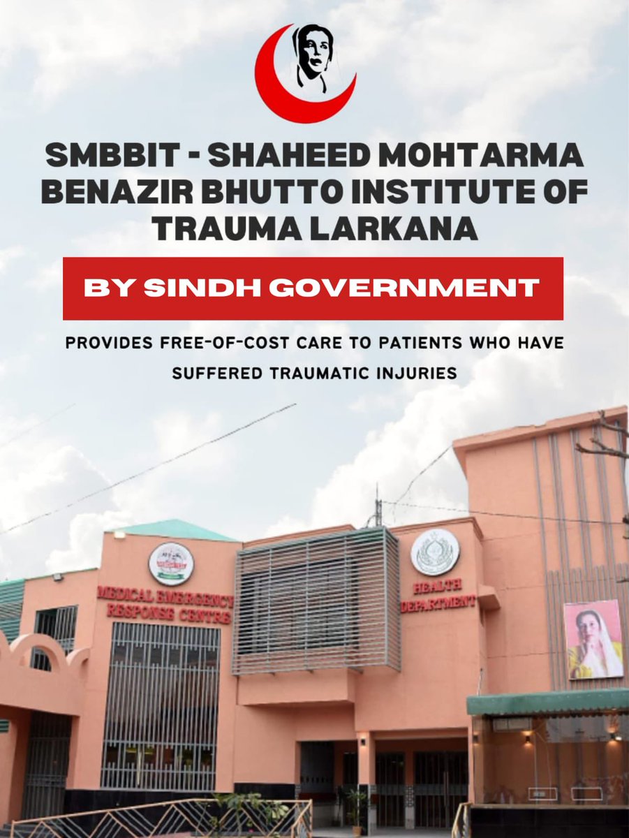 SMBBIT- 
Shaheed Mohtarma Benazir Bhutto Institute Of Trauma Larkana By #Sindhgovt Provides Free-Of-Cost Care To Patient Who Have Suffered Traumatic Injuries :
#ThisIsPPP 
@BBhuttoZardari @AseefaBZ @MuradAliShahPPP @SoomroJameel