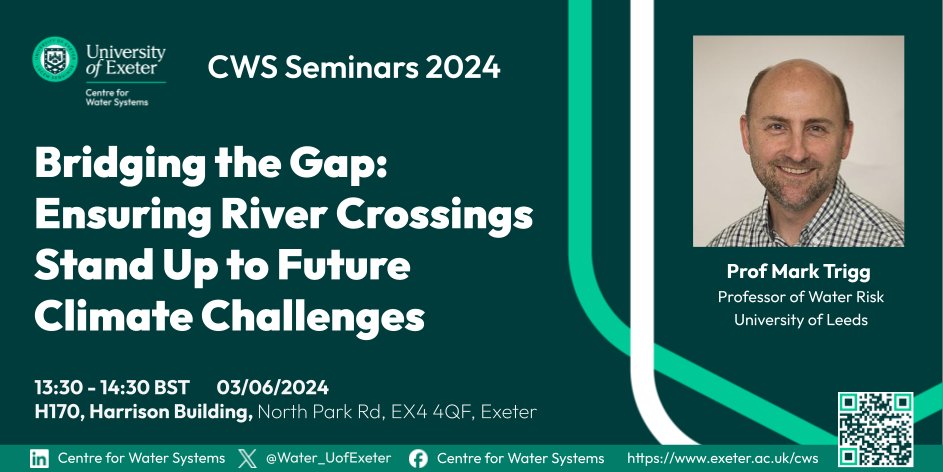 Prof Mark Trigg (@triggmat) @wateratleeds will discuss about Bridging the Gap: Ensuring River Crossings Stand Up to Future Climate Challenges at our next #CWSseminars. join us in-person @EngExeter 👉 tinyurl.com/dzxd8tx5 or participate virtually 👉 tinyurl.com/5xwvf2ht