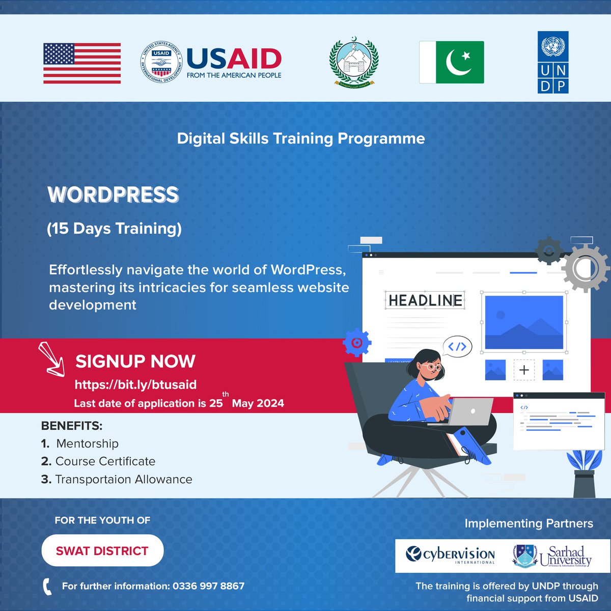 CybervisionI's tweet photo. Join our 15-day WordPress training to enhance your website creation and management! With USAID's support, #UNDPinPakistan, CyberVision &amp; SUIT are empowering the #YouthofSwat to face tomorrow's challenges.
Deadline: 25th May 2024
Apply now: https://t.co/057EzC9n5n https://t.co/NAqSZarhce