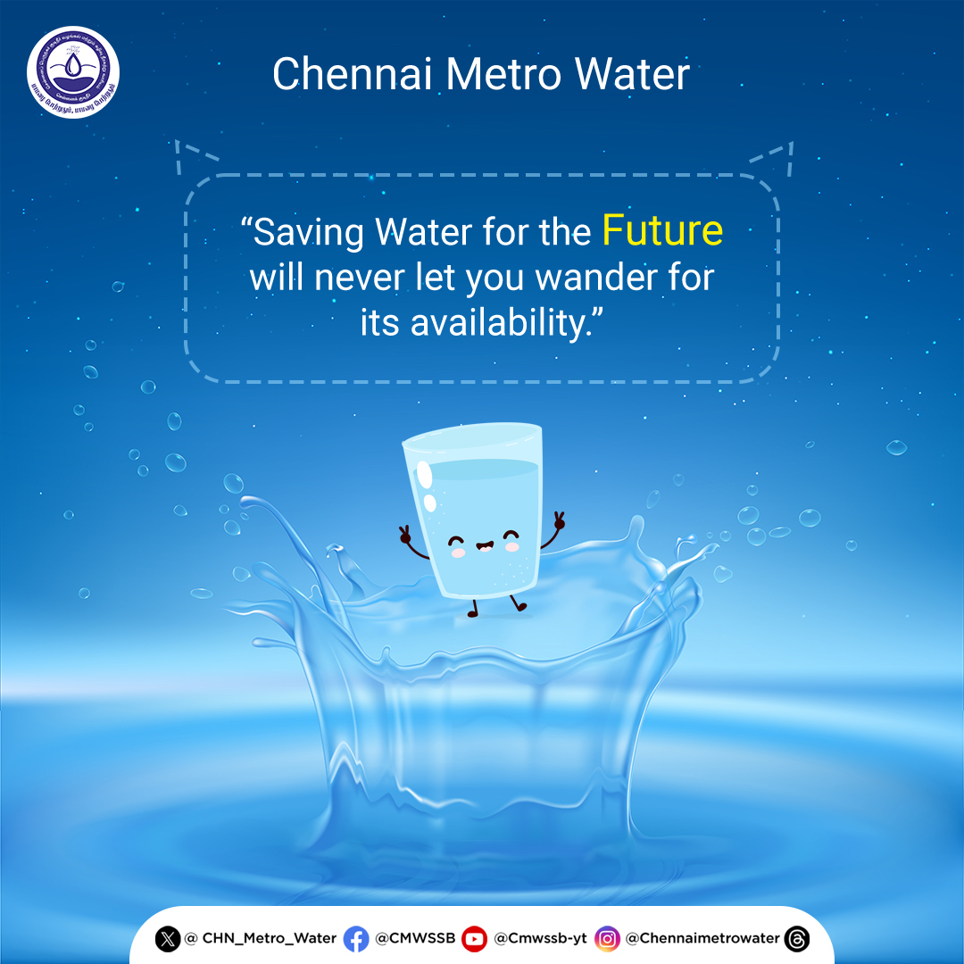 Saving Water for the Future will never let you wander for its availability.

#CMWSSB | #ChennaiMetroWater | @TNDIPRNEWS @CMOTamilnadu @KN_NEHRU @tnmaws @PriyarajanDMK @RAKRI1 @MMageshkumaar @rdc_south