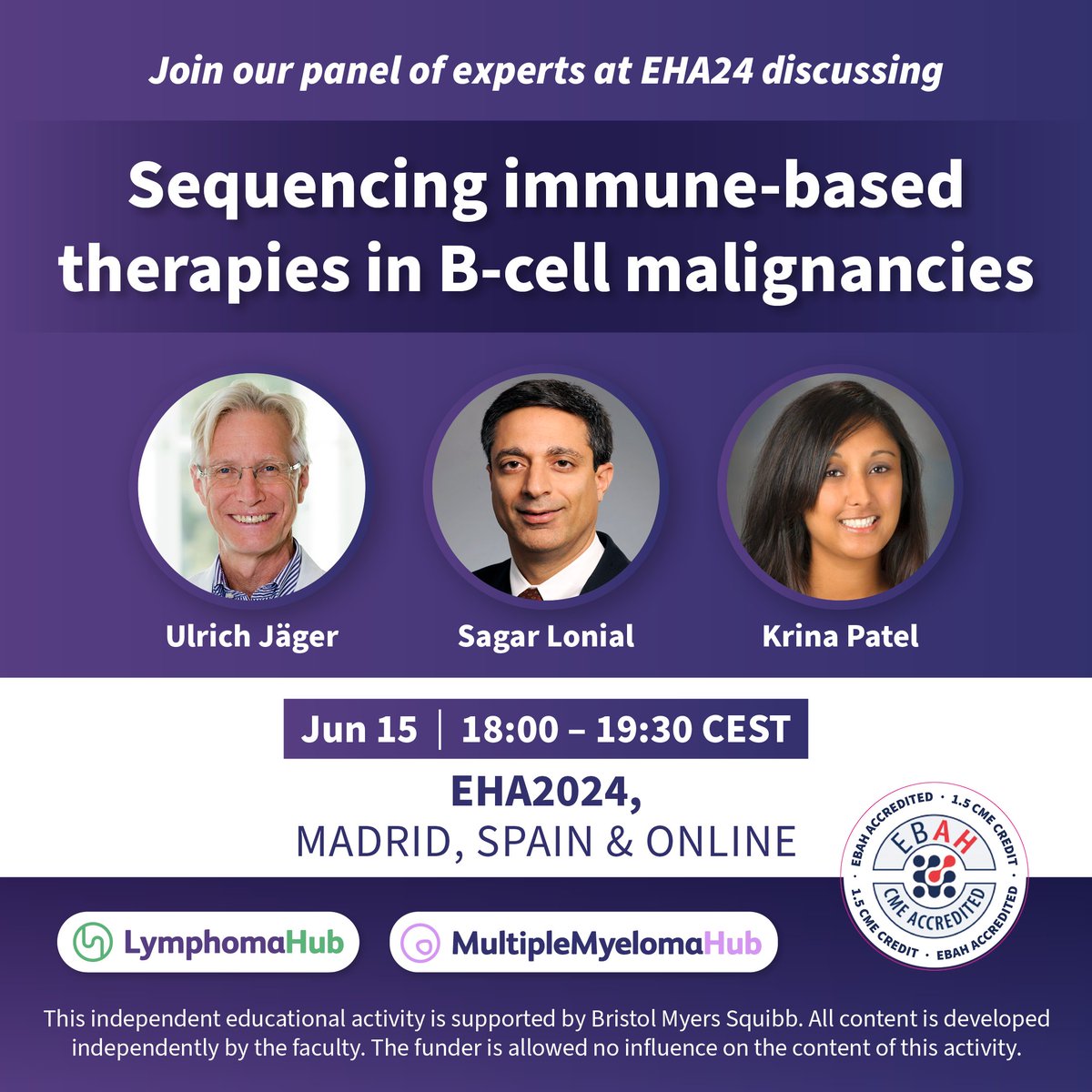 📢 Are you interested in joining our interactive discussion on therapies in B-cell malignancies, co-hosted by the #Lymphoma Hub and @MM_Hub at @EHA_Hematology? Attend virtually or in person and receive 1.5 CME credits of EBAH accreditation!

#EHA2024 #lymsm #mmsm #multiplemyeloma