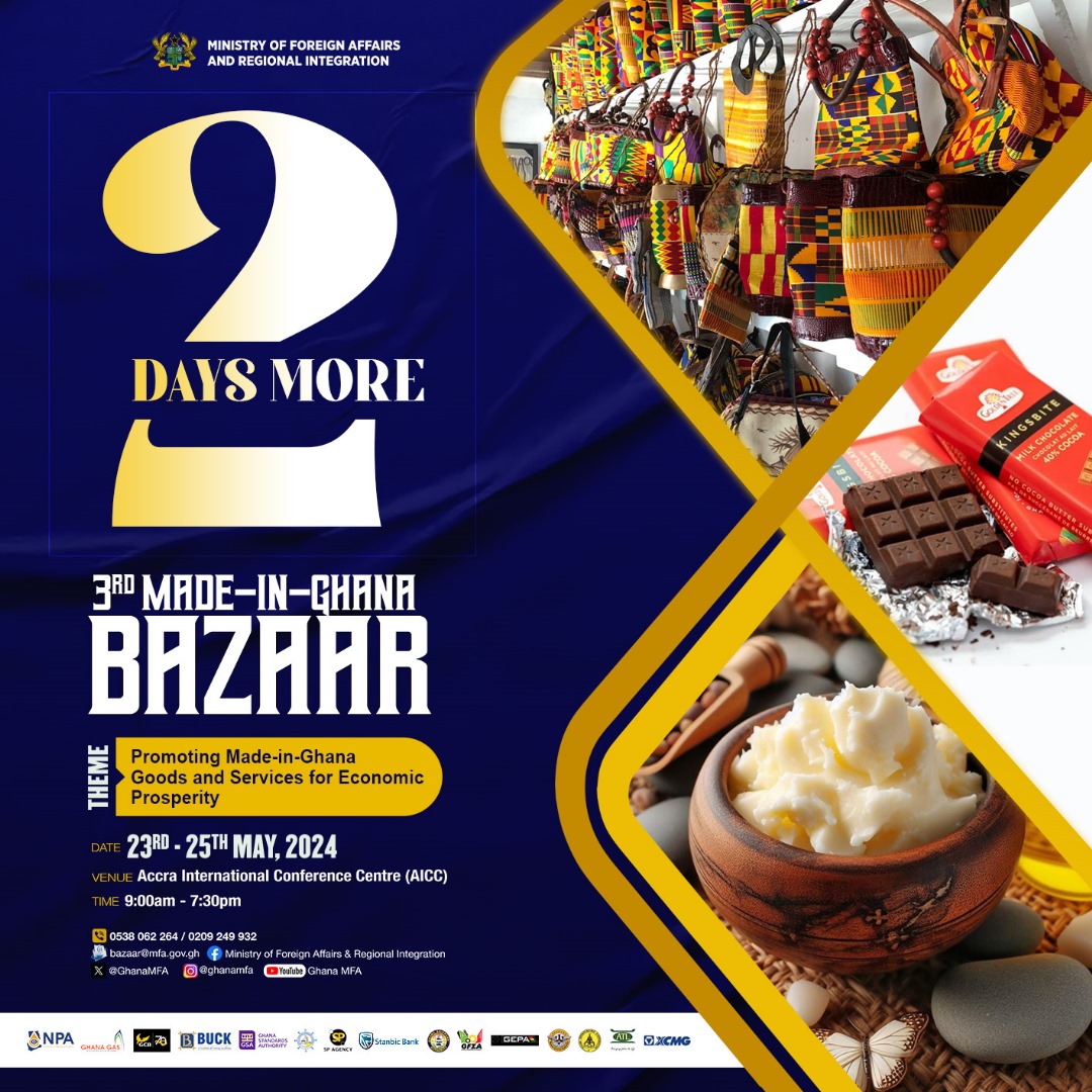 2 days more to the much anticipated 3rd Made-In-Ghana Bazaar. You should be there!! For inquiries call 0538 062 264/ 0209 249 932