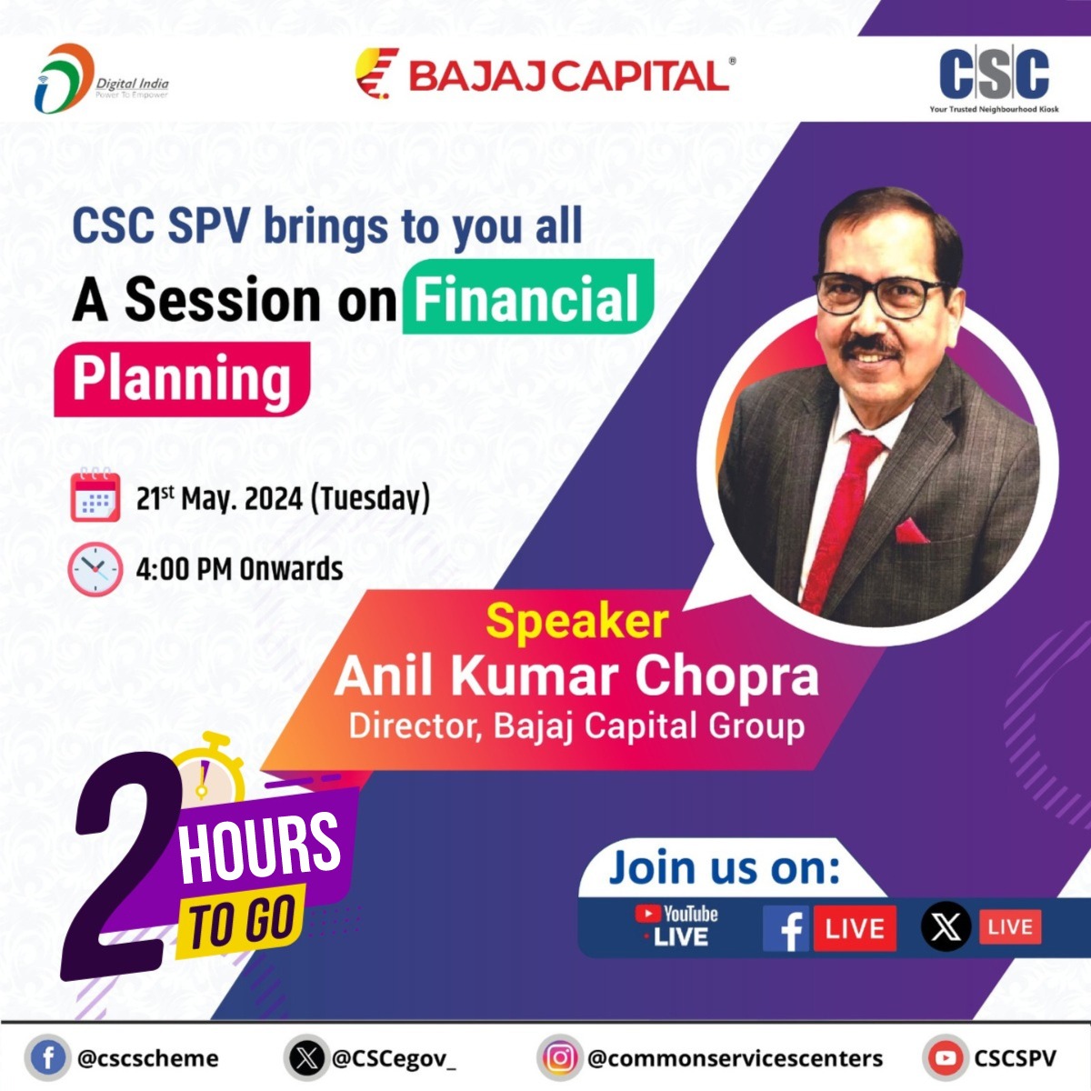 CSC SPV brings to you all 'A Session on Financial Planning'... In this discussion, Anil Kumar Chopra, Director, #BajajCapital Group will be joining us LIVE on the #CSC X Page, on 21st May, 2024 (Today) from 4 PM onwards. #DigitalIndia #FinancialPlanning #CSCFinanceService