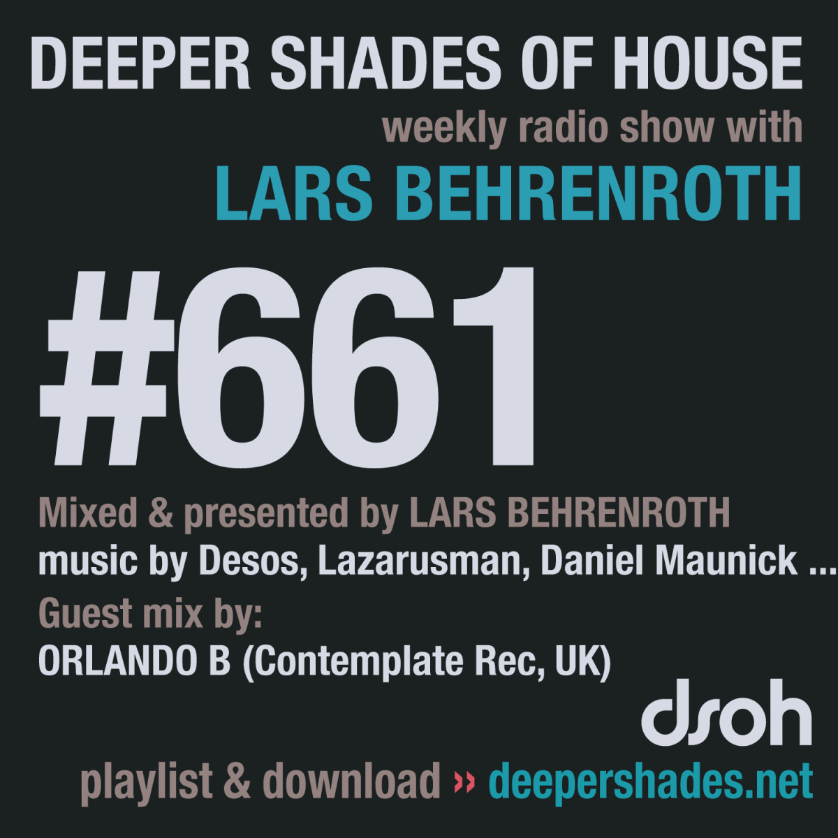 #nowplaying on radio.deepershades.net : Lars Behrenroth w/ exclusive guest mix by ORLANDO B (Contemplate Rec, UK) - DSOH #661 Deeper Shades Of House #deephouse #livestream #dsoh #housemusic
