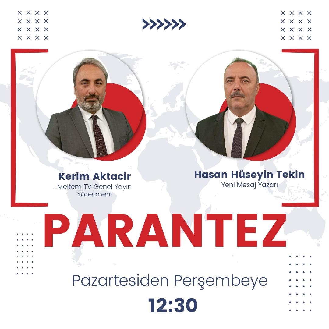📢 Bugün saat 12:30'da #Parantez programında gündemdeki konuları masaya yatırıyoruz! Önemli tartışmaları Kerim Aktacir'in @kerimaktacir sunumu ve Hasan Hüseyin Tekin'in @cihattekin yorumlarıyla birlikte #MeltemTV'de izleyelim! 📷