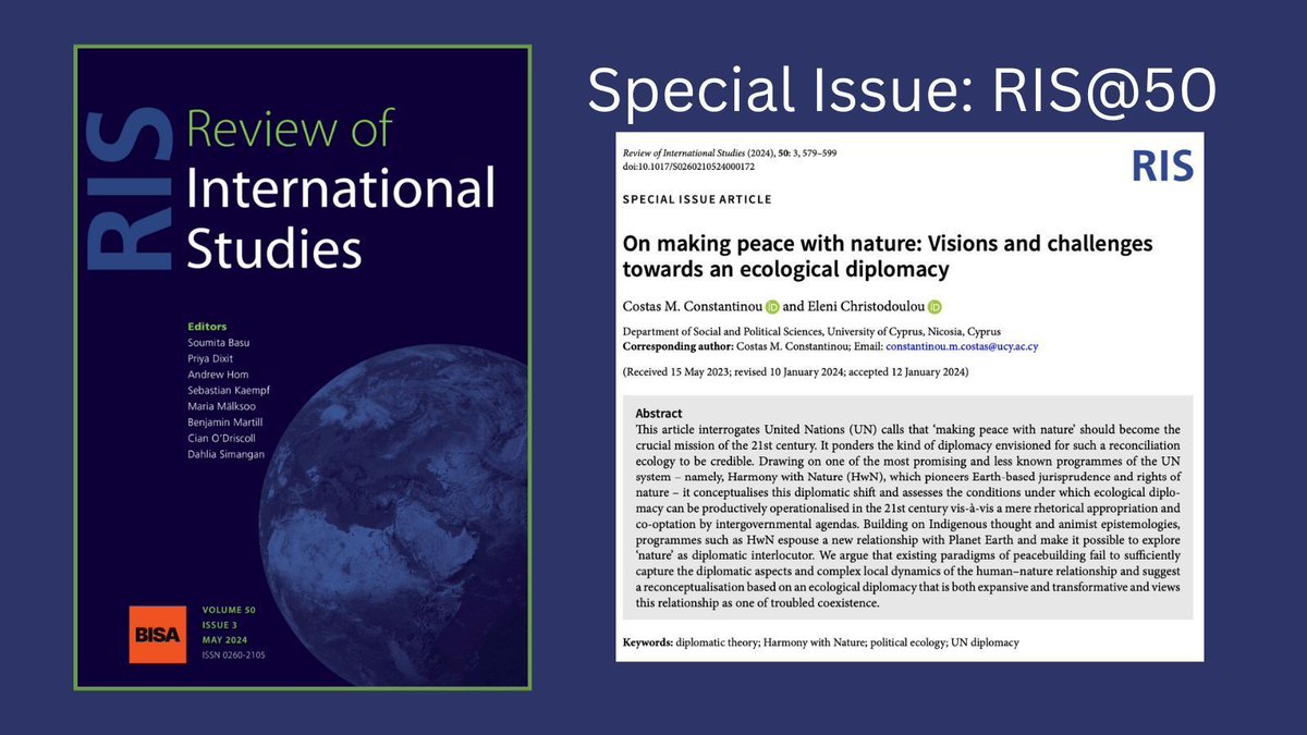 What kind of diplomacy is needed to make peace with nature? Costas M. Constantinou & Eleni Christodoulou explore this conundrum in our latest issue. Read here and be sure to check out the video abstract 📄 ➡️ buff.ly/3UNLrST @MYBISA @CUP_PoliSci