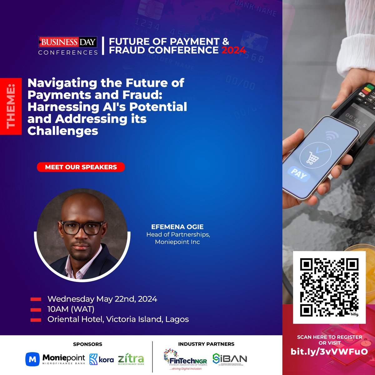 Hurray! It’s finally happening tomorrow..  

Join us for an unforgettable experience at the BusinessDay Future of Payment and Fruad Conference 2024 featuring renowned speakers -  

Mr. Kolawole Dahursi of @zitrainvestment   
Mr. Enyioma Madubuike of @thekorahq 
Mr. EFEMENA OGIE