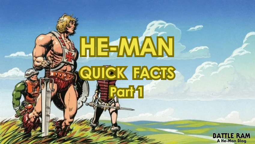 He-Man Quick Facts (Part 1) youtu.be/O85s5alyFIA #MOTU #MastersoftheUniverse #HeMan