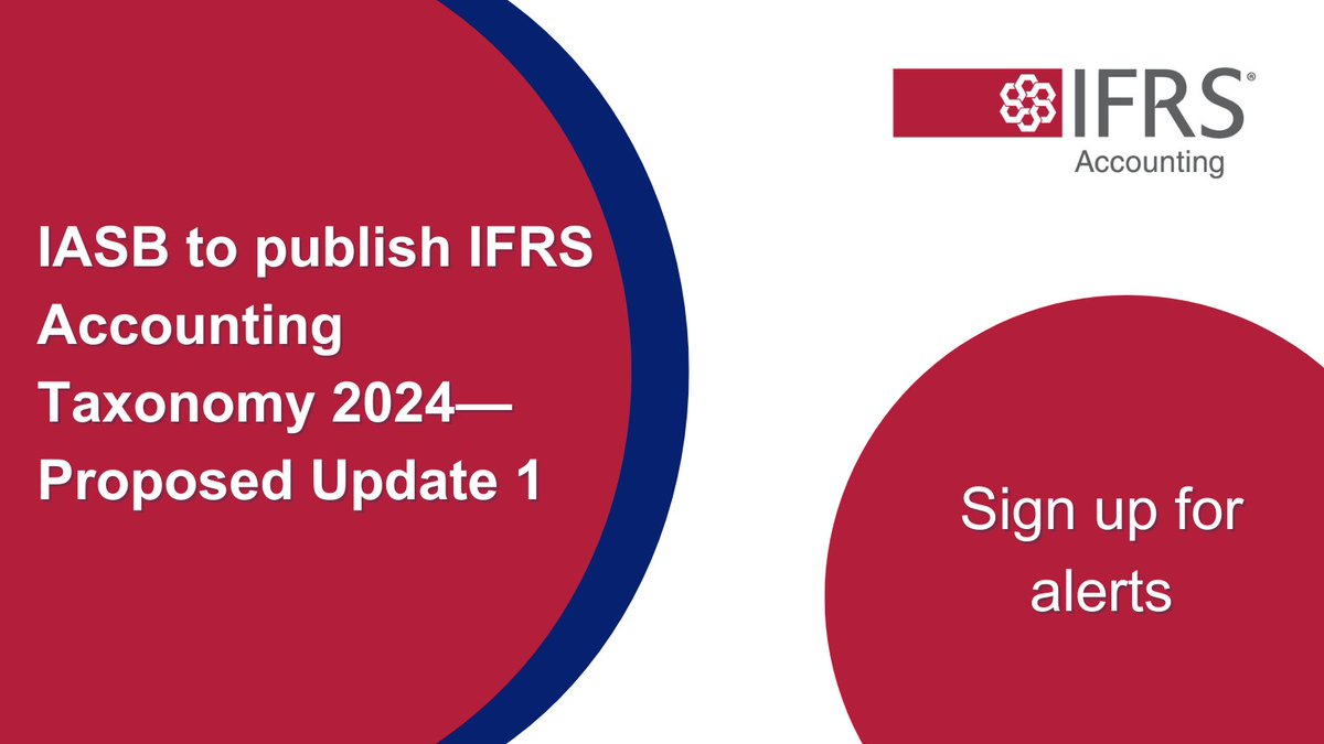 IFRSFoundation's tweet photo. The #IASB expects to publish the IFRS Accounting Taxonomy 2024―Proposed Update 1 IFRS 18 Presentation and Disclosure in Financial Statements on 23 May: https://t.co/q053IJEJlS
#IFRSTaxonomy #XBRL #IFRS18 #IASB #IFRSAccounting #investors https://t.co/CWnCQLXKbu