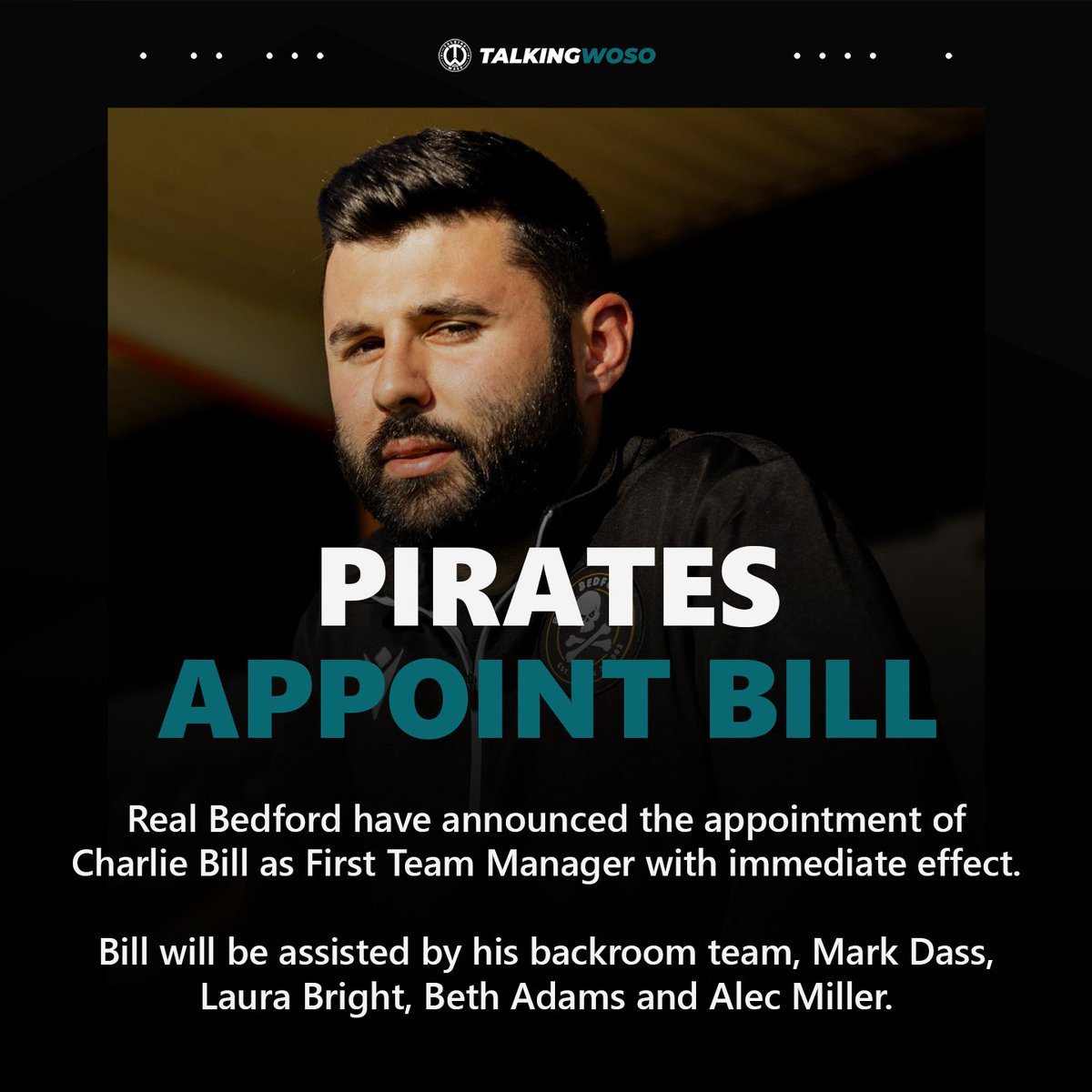TalkingWoSo's tweet photo. Real Bedford have announced the appointment of Charlie Bill as First Team Manager with immediate effect.

Bill will be assisted by his backroom team, Mark Dass, Laura Bright, Beth Adams and Alec Miller.

📸 @RBFCLadies https://t.co/8R98YlQIeR