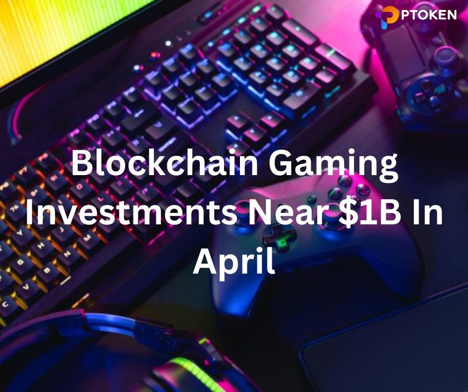 ptokenofficial's tweet photo. Blockchain gaming hit $988M in April, highest since Jan 2021, with 2.9M daily active wallets. Report by DappRadar &amp; Blockchain Gaming Alliance highlights rising interest and new tokens.

https://t.co/xV3vXmnQeg

#ptoken #cryptofundraising #blockchain #crypto #bitcoin https://t.co/xcs5bpajvx
