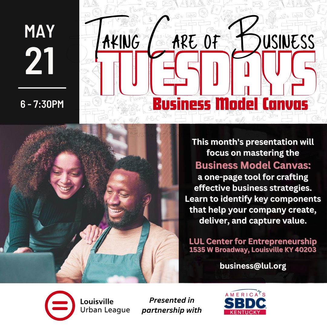 Join us at The Louisville Urban League TONIGHT for 'Taking Care of Business Tuesdays.' Learn the essentials of the Business Model Canvas and how to shape a strategy that powers your business to create, deliver, and capture value. #BusinessStrategy #BusinessModelCanvas