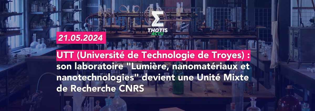 #ACTU 🔬 Le laboratoire 'Lumière, nanomatériaux et nanotechnologies' (L2n) de l’UTT devient une Unité Mixte de Recherche CNRS. Grâce à ce partenariat, l’UTT ambitionne de jouer un rôle important dans la recherche sur les nanotechnologies et nanomatériaux en France et en Europe.