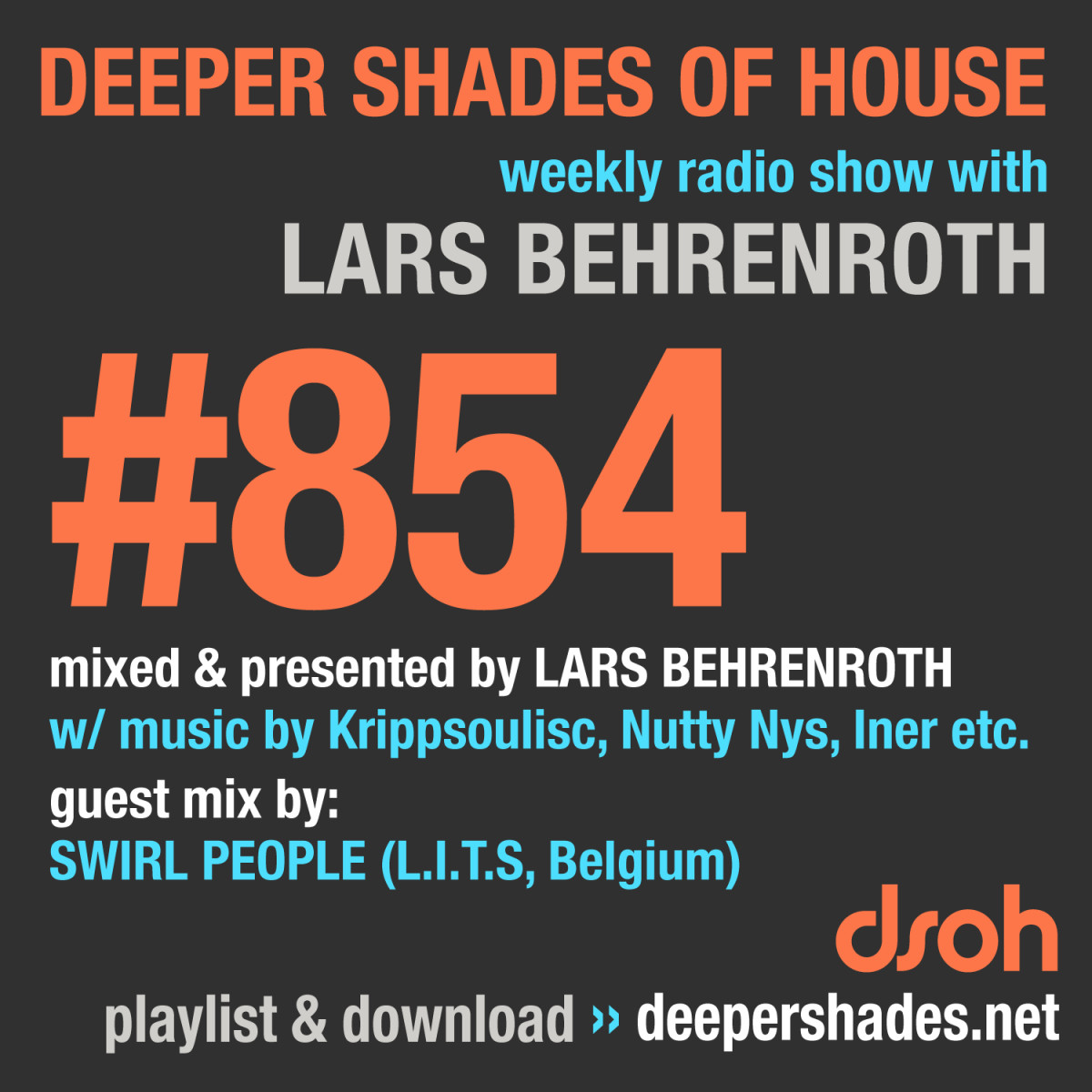 #nowplaying on radio.deepershades.net : Lars Behrenroth w/ exclusive guest mix by SWIRL PEOPLE (Belgium) - DSOH 854 Deeper Shades Of House #deephouse #livestream #dsoh #housemusic