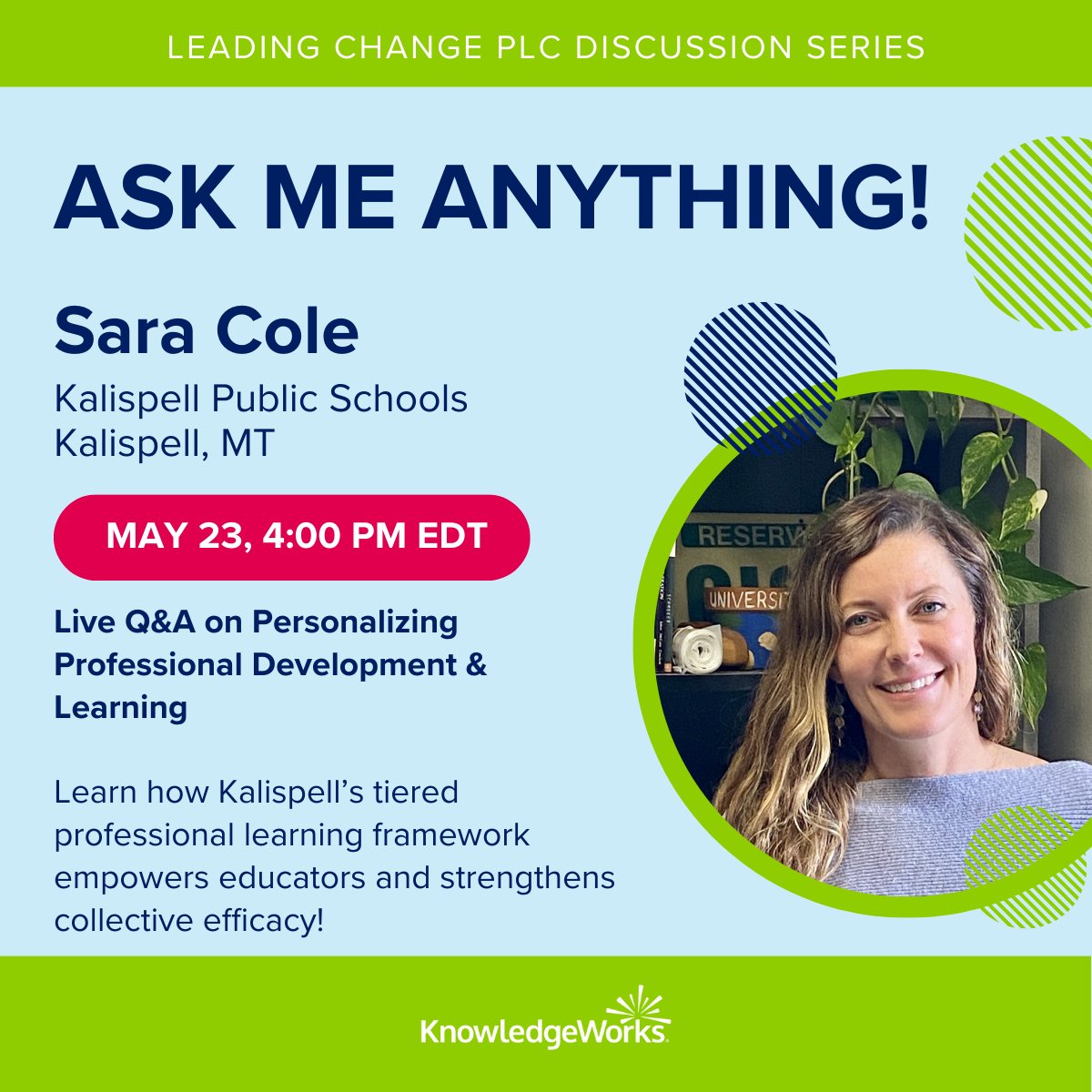 Ready for an enlightening session? Join us & #LeadingChange Community on 5/23 for a virtual #AskMeAnything with Sara Cole. Learn about crafting effective professional learning experiences for educators. Secure your spot now: ow.ly/vjwe50Rw5rH