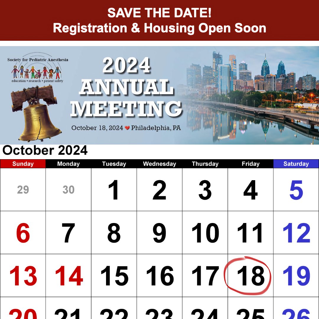 SAVE THE DATE! Registration will open soon for SPA's 38th Annual Meeting. October 18, 2024 Sheraton Philadelphia Downtown Philadelphia, PA #PedsAnes #MedicalConference #MedicalEducation #PediatricAnesthesia