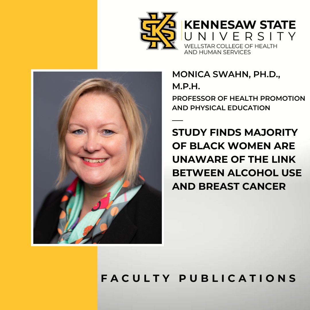 Catch up on #WCHHS Faculty Research and Publications in with Professor of Health Promotion and Physical Education Monica Swahn’s Study that Finds Majority of Black Women Are Unaware of the Link Between Alcohol Use and Breast Cancer. ow.ly/OC3H50RMH0J