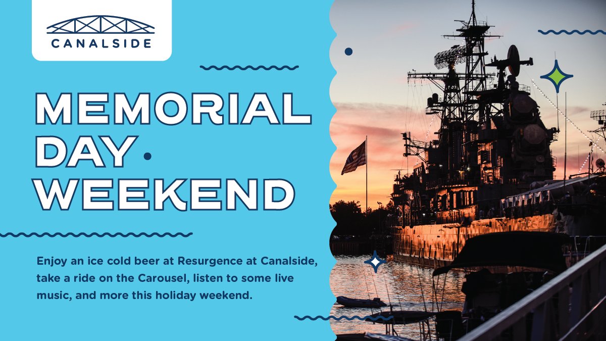 Join us at Canalside this Memorial Day Weekend!