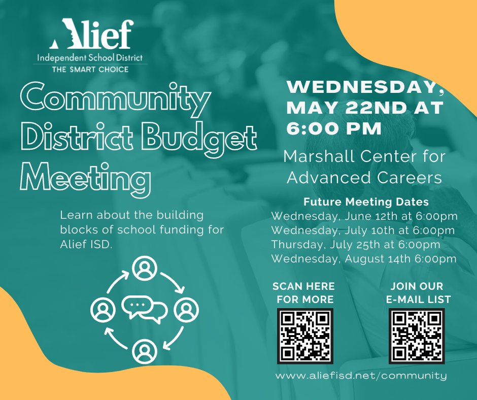 Join the Alief ISD community on Wednesday, May 22nd at 6pm for the Community District Budget Meeting at the Marshall Center for Advanced Careers. This is a great opportunity for community members to learn about the district's budget and ask any questions they may have.