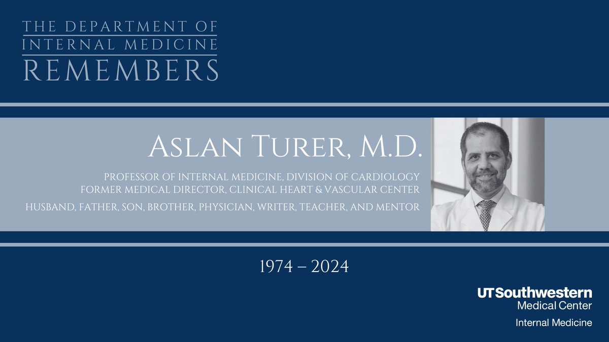 We mourn the loss of Dr. Aslan Turer, a dear colleague and friend, and we send our sincere condolences to all who knew and loved him. Read our tribute here: tinyurl.com/55zdcbfs @UTSWMedCenter @thomasjwang1