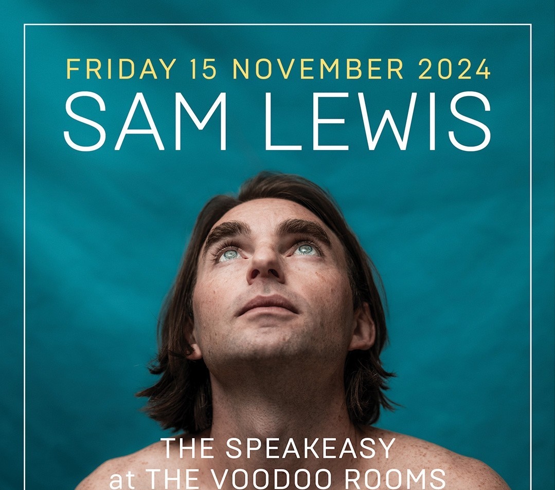 New on sale @samlewistunes Autumn Tour @voodoorooms / Friday 15th November Get your tickets here 🎟️t-s.co/saml4