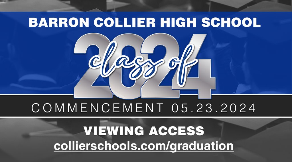 Want to watch the Class of 2024 walk the stage? Visit collierschools.com/graduation. There, you'll see a link for Barron Collier High School which will take you to our live stream. #CCPSgrads