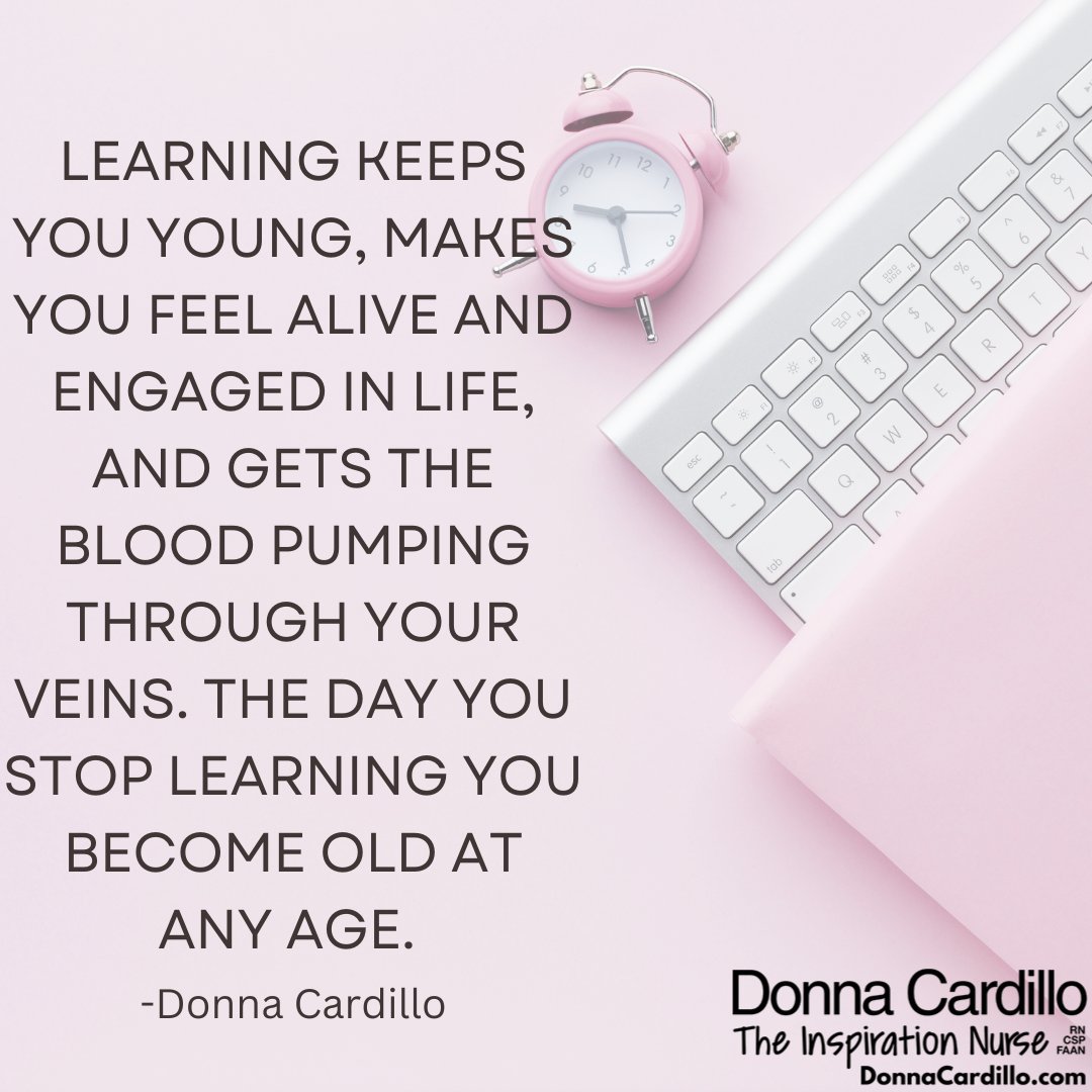 Learning keeps you young, makes you feel alive and engaged in life, and gets the blood pumping through your veins. The day you stop learning you become old at any age. #stayingyoung #learning #Youngatheart