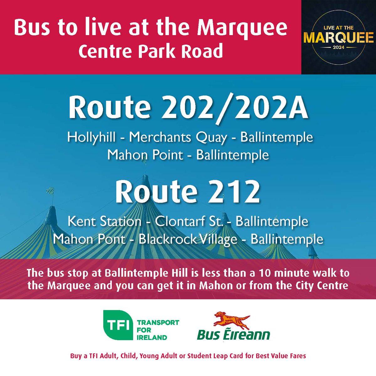Take the bus to Live at the Marquee, Centre Park Road! Travel on Routes  202/202A, operating from Holyhill - Merchants Quay & Mahon Point or Route  212 operating from Kent Station and