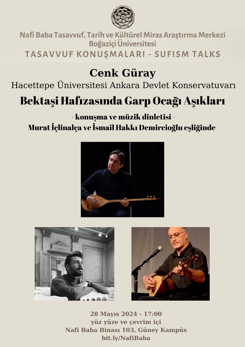 NafiBabaSufism's tweet photo. Bu dönemki Tasavvuf Konuşmaları serisinin son konuğu Cenk Güray. “Bektaşi Hafızasında Garp Ocağı Aşıkları” başlıklı konuşma ve müzik dinletisi 28 Mayıs Salı saat 17:00'de yüz yüze (Nafi Baba Binası, 103) ve çevrim içi (https://t.co/lbVyFLlvoU) gerçekleşecek. https://t.co/uEG5o9F3Eo