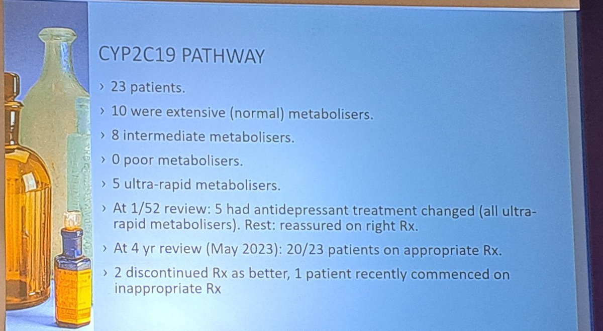 #OPC24 Pharmacogenomics to improve antidepressant prescribing in primary care. #Pharmacogenomics in action! Genetic testing for Cytochrome P450 system. Significant number of patients were rapid or poor metabolisers and had treatment optimised.