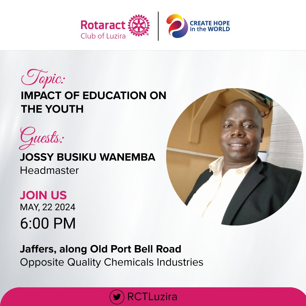 RCTLuzira's tweet photo. Join us this Wednesday   
for an interactive fellowship  From the youth and feel the Magic innit as Education plays a role
@Rotaract_TV @RcMorningTide
#Educationiskey
#ServiceAboveSelf
#CreateHopeInTheWorld https://t.co/6GbN84N0DI