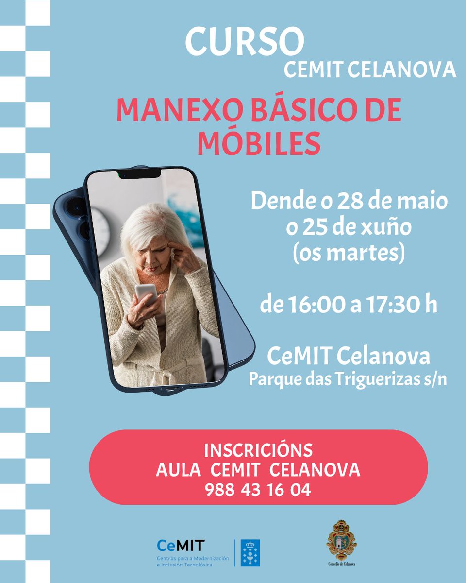 cemitcelanova's tweet photo. 📲 Curso "Uso básico do teléfono móbil" (os martes) na 📍 Aula CeMIT Celanova. _Reserva praza_
#Celanova #ConcellodeCelanova #CemitCelanova #cursoscelanova #formacioncelanova #informaticacelanova https://t.co/ZJbIhvtEQF
