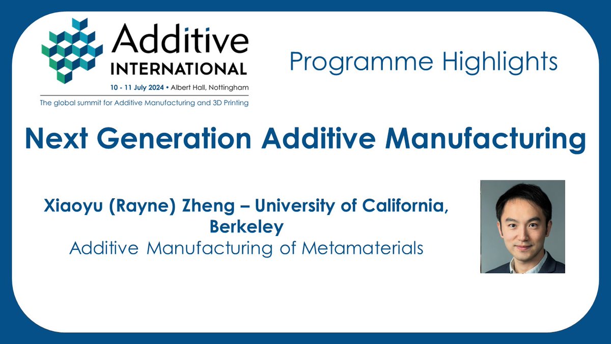 Welcoming in Rayne Zheng from the @UCBerkeley to #AdditveInt2024 🔵🟢

Rayne will be speaking on Additive manufacturing of #Metamaterials, we can't wait for him to join us!

Don't forget you can now book your ticket to attend on our website >> ow.ly/5O3j50ROvh8