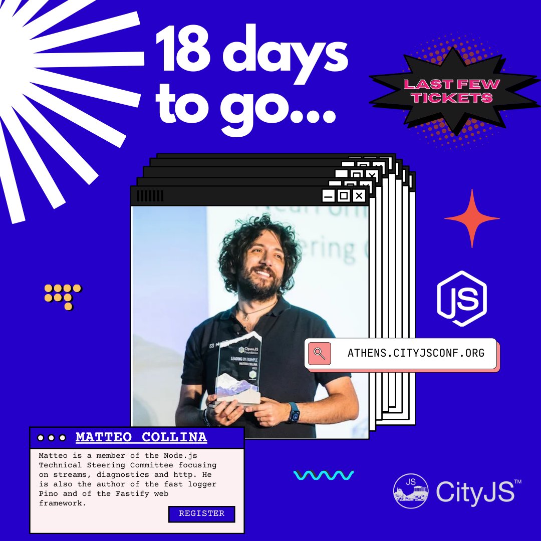 18 Days for #CityJSAthens Speaker spotlight - @matteocollina Matteo is a member of the @nodejs Technical Steering Committee focusing on streams, diagnostics and http. He is also the author of the fast logger Pino and of the @fastifyjs  web framework. He is currently doing