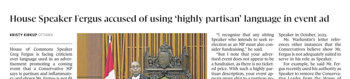 [Three strikes you’re out] House of Commons Speaker Greg Fergus is facing criticism over language used in an advertisement promoting a coming event that a Conservative MP says is partisan and inflammatory and shows Mr. Fergus is not fit to serve in his role. In a four-page letter