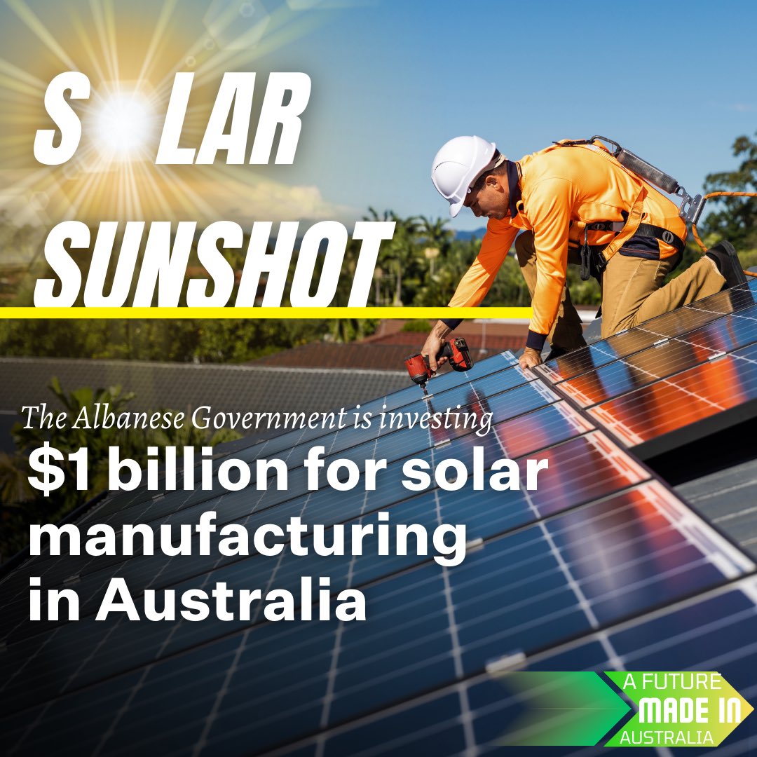 Only 1% of the solar panels on our roofs were made in Australia. Our $1 billion Solar Sunshot program will help Australia capture more of the global solar manufacturing supply chain, which means more jobs in manufacturing, installation, and maintenance. A homegrown solar