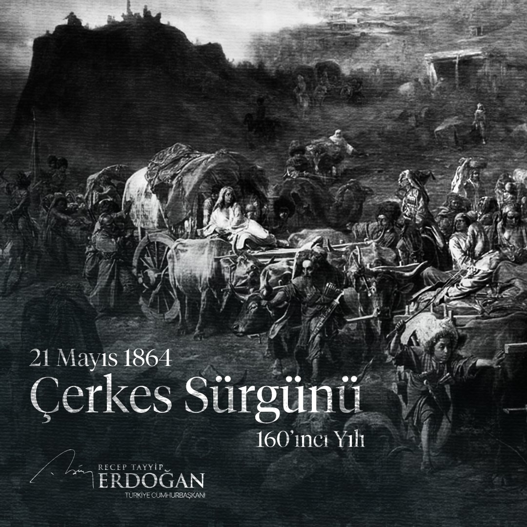 Ana vatanları Kafkasya'dan insanlık dışı yöntemlerle sürgün edilmelerinin 160'ıncı yıl dönümünde, Çerkes kardeşlerimizin yaşadığı büyük acıları paylaşıyor, hayatını kaybedenleri rahmetle yâd ediyorum.