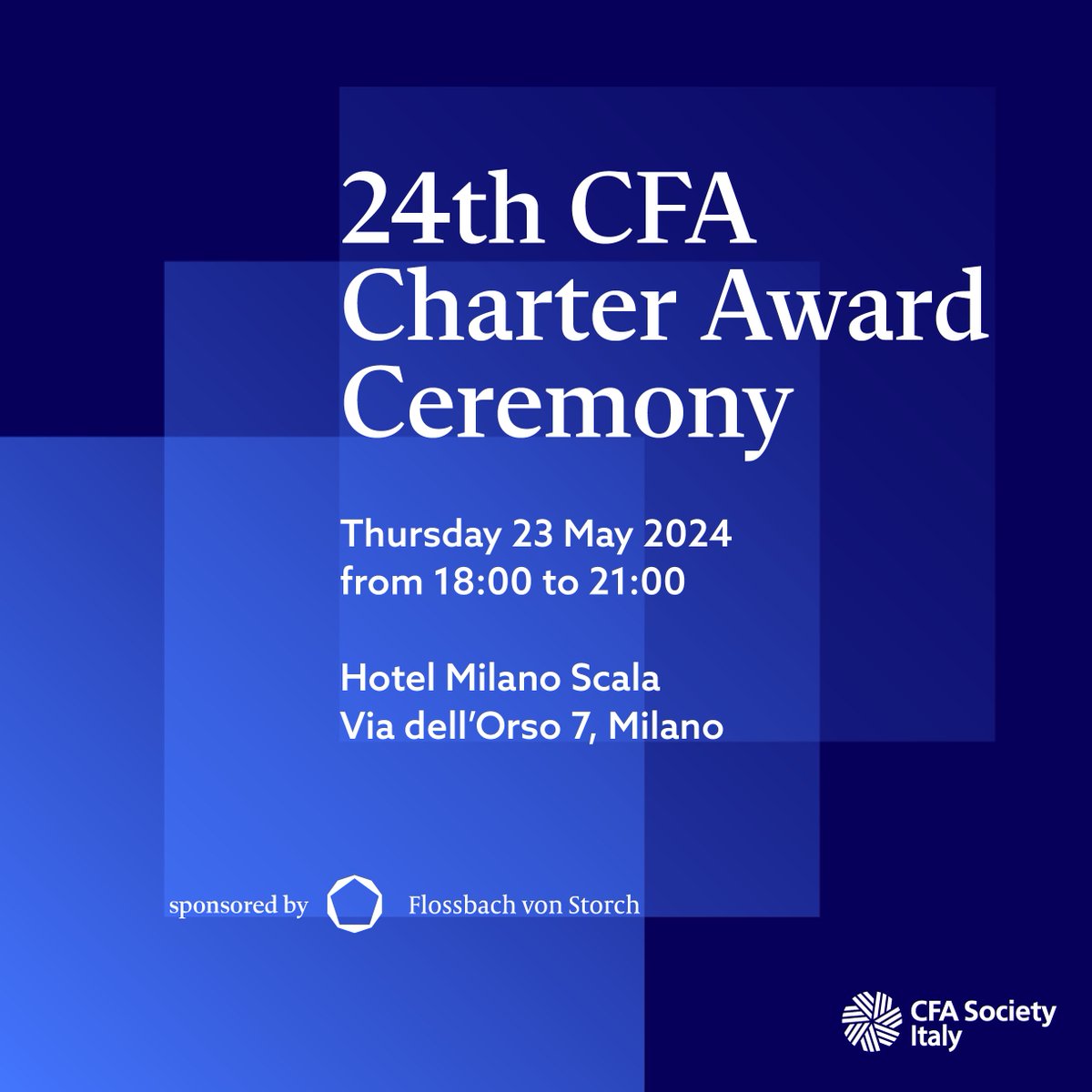 ✨ Final Preparations for the 24th CFA Charter Award Ceremony!
Get ready for an engaging evening with leading finance experts and colleagues. 

Every detail can be found here: 
cfasi.it/en/Events/Even… 

🕕 May 23, 2024, 18:00 - 21:00
📍 Venue: Hotel Milano Scala, Milan