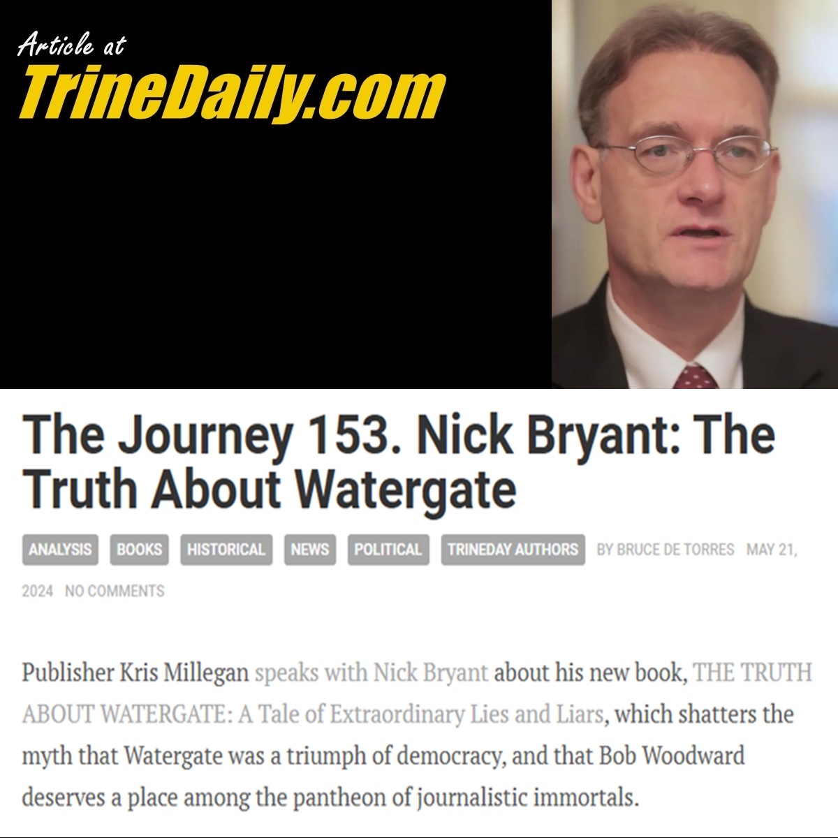 ARTICLE AT TRINEDAILY.COM
The Journey Podcast 153. Nick Bryant
The Truth About Watergate
Show link is in the comments. #TrineDay #TrineDayPress #TrineDayPublishing #KrisMillegan #NickBryant #TheTruthAboutWatergate #RichardNixon #RichardMNixon #BobWoodward #CarlBernstein