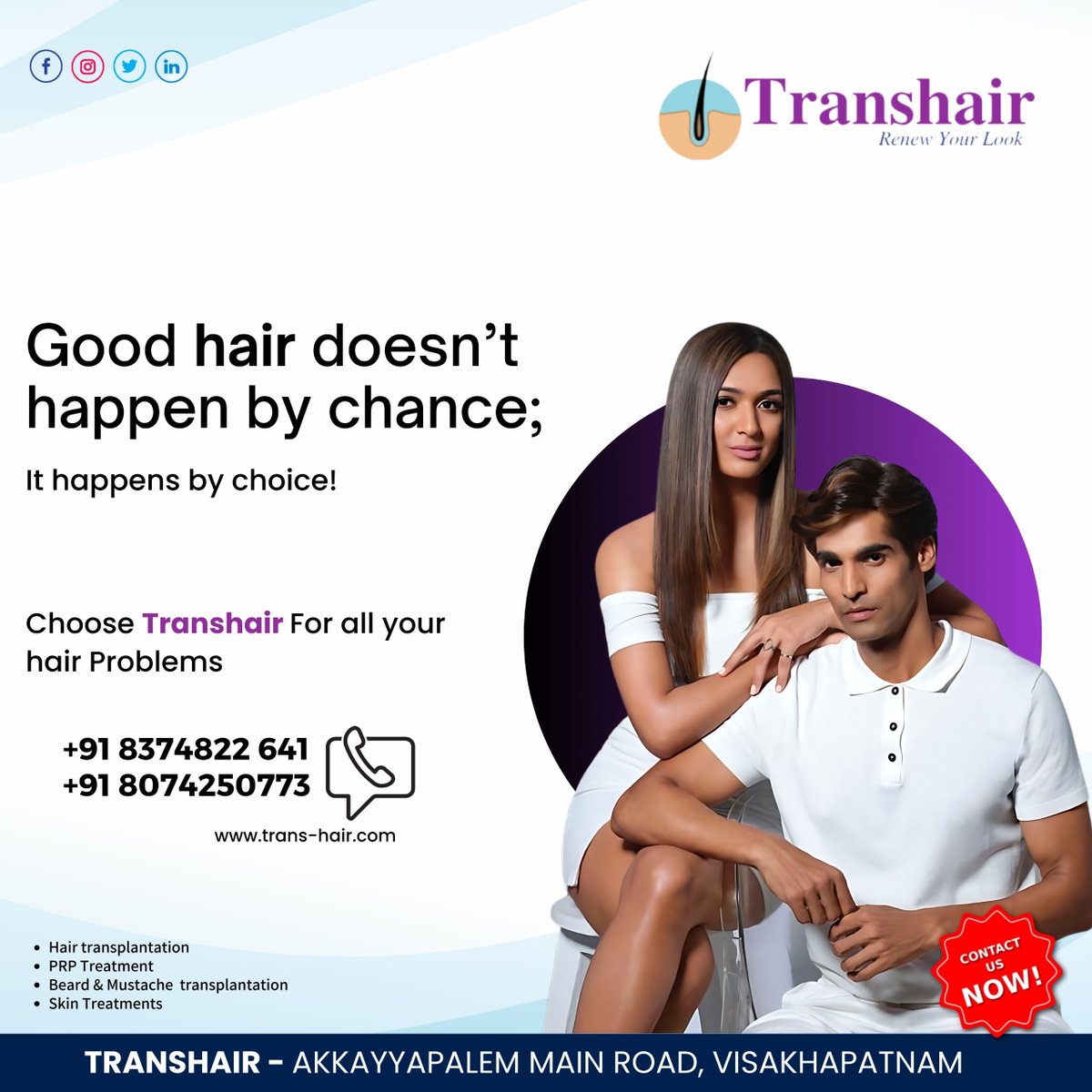 Renew Your Look with Transhair! 

Don't leave your hair to chance; choose excellence with Transhair! 💇‍♂️💇‍♀️

Say goodbye to hair problems with our expert services:

Contact us now:
📞 +91 8374822 641
📞 +91 8074250773

#Transhair #HairTransformation #HairCare #HairTransplantation