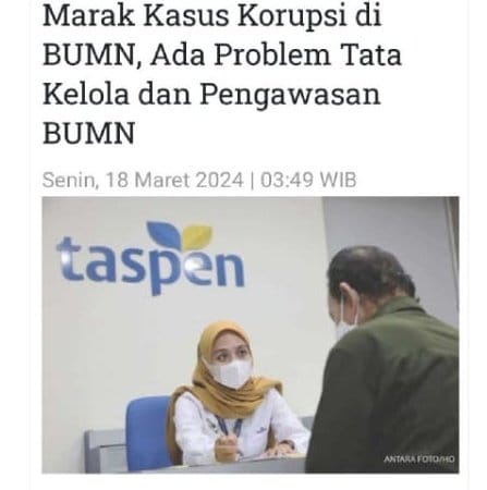 Marak kasus korupsi di BUMN menunjukkan bahwa tagline AKHLAK yang digembar-gemborkan oleh @erickthohir hanyalah omon² belaka... Masih banyak tata kelola dan pengawasan BUMN yang makin amburadul... Suram! @Anak__Ogi @achzam_prabu @panjianom102 @ch_chotimah2 insight.kontan.co.id/news/marak-kas…