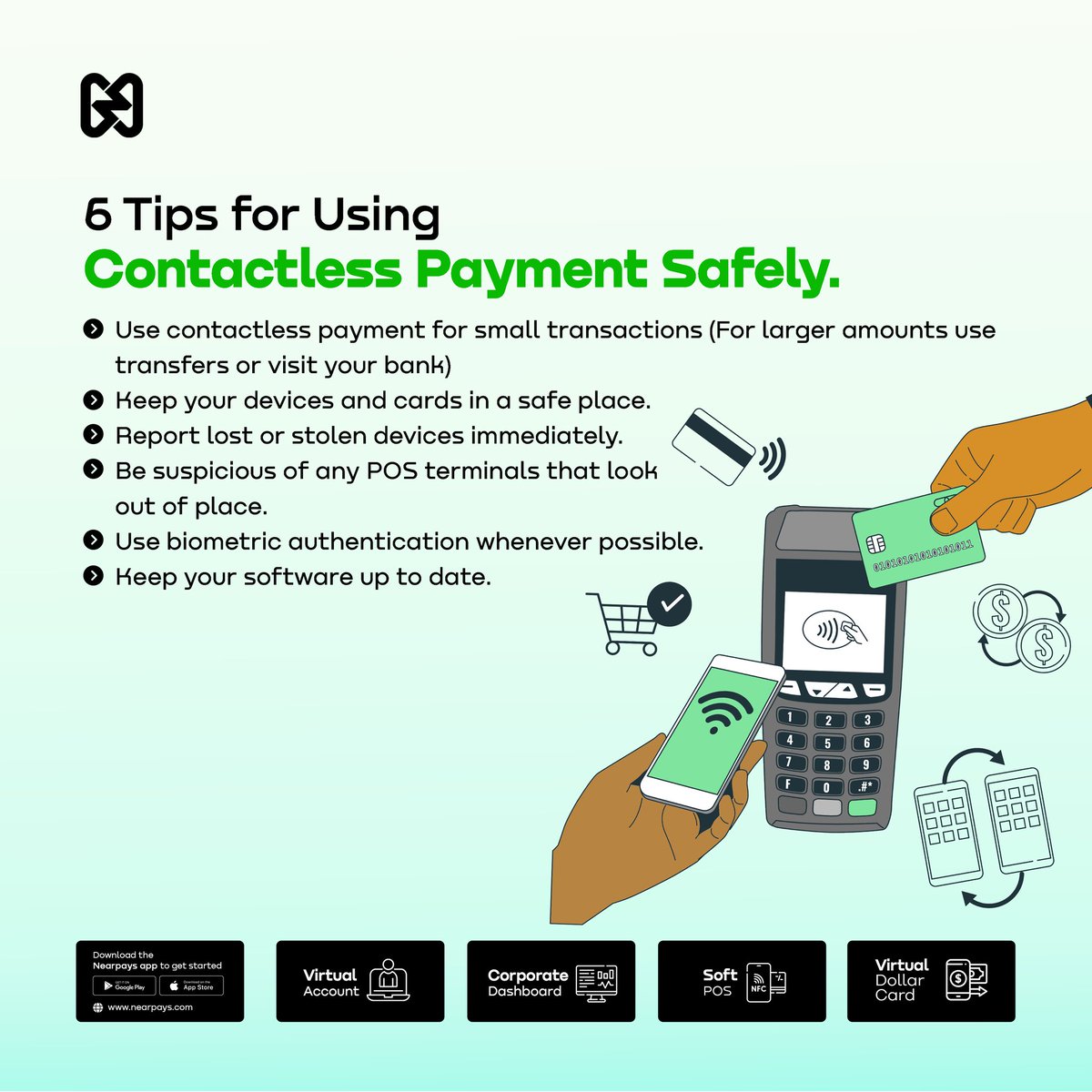 Tap & pay securely!   Master these 6 tips for using contactless payments safely. Like - Comment - Share if you found this helpful.

#Nearpays #softpos #finance #fintech #payments #mobilepos #ussd
