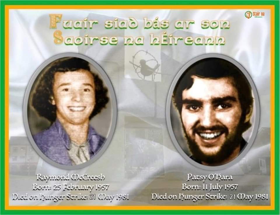 BealRnu's tweet photo. Remembering with honor and pride brave Óglach Raymond McCreesh &amp; 
Óglach Patsy O Hara who both died 43 years ago on this day 1981 during the Hunger-Strike in the H-Blocks. 

Fuair siad bás ar son saoirse na hÉireann https://t.co/UTq4sYBCD9