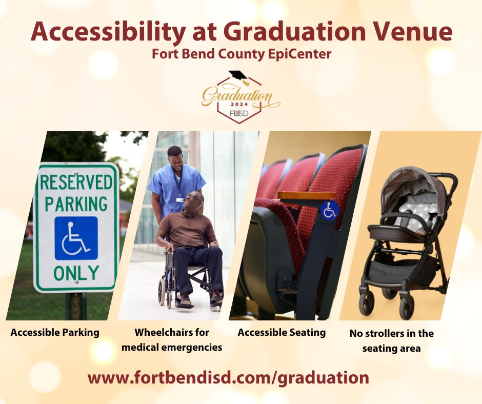 Let’s make our @FortBendISD graduation ceremonies memorable for everyone! The graduation venue is accessible to all patrons, including those with disabilities. Learn more about accessible amenities at fortbendisd.com/graduation #FBISDGraduation