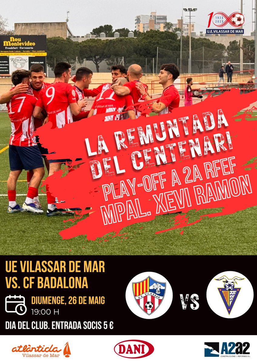 📡 LA REMUNTADA DEL CENTENARI 💪🏼

🧾 Tornada 1a eliminatòria play-off
⚽️ <a href="/UEVilassardeMar/">U.E. Vilassar de Mar</a> vs. @cfbadalona1903
🗓️ 26/05/24
🕖 19.00 h
📍 Mpal. Xevi Ramon
🎫 Dia del Club. Socis i sòcies: 5 €
🎫 Socis Badalona: 5 €
❗️ Menors 14 anys de franc

#ConservesDani <a href="/AtlantidaVdM/">Atlàntida Vilassar</a> #A2a2