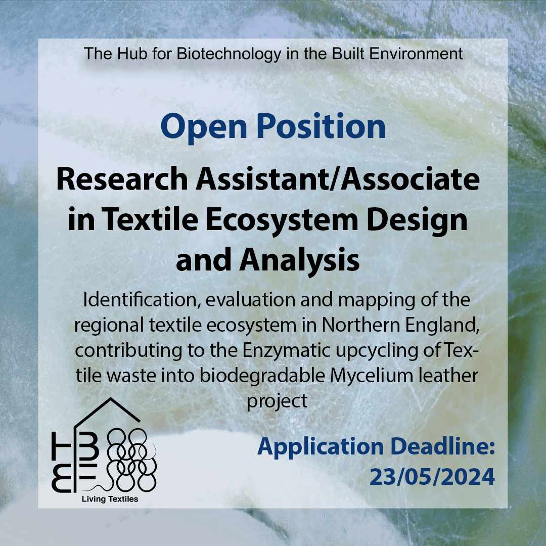 Dont miss to apply, Deadline: 23rd of May! 

Join our team as Research Assistant / Associate in Textile Ecosystem Design and Analysis!
Find more info at: bbe.ac.uk/open-positions/

#myceliumleather #mycelium #textiles #textileecosystem #upcyclingwaste