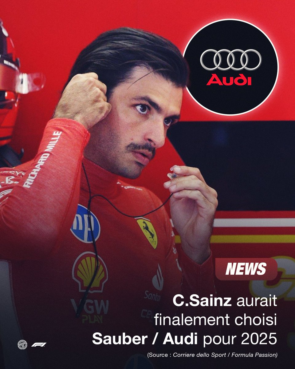 🔴 Carlos Sainz AURAIT CHOISI Sauber / Audi pour la saison prochaine annonce le Corriere dello Sport ! ✅ Selon eux, le pilote espagnol aurait fait part de son choix du côté d'Imola et aurait décliné les offres d'Alpine et de Williams ❌ @FormulaPassion affirme de leur côté que